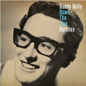Holly ,Buddy - Down The Line :Rarities